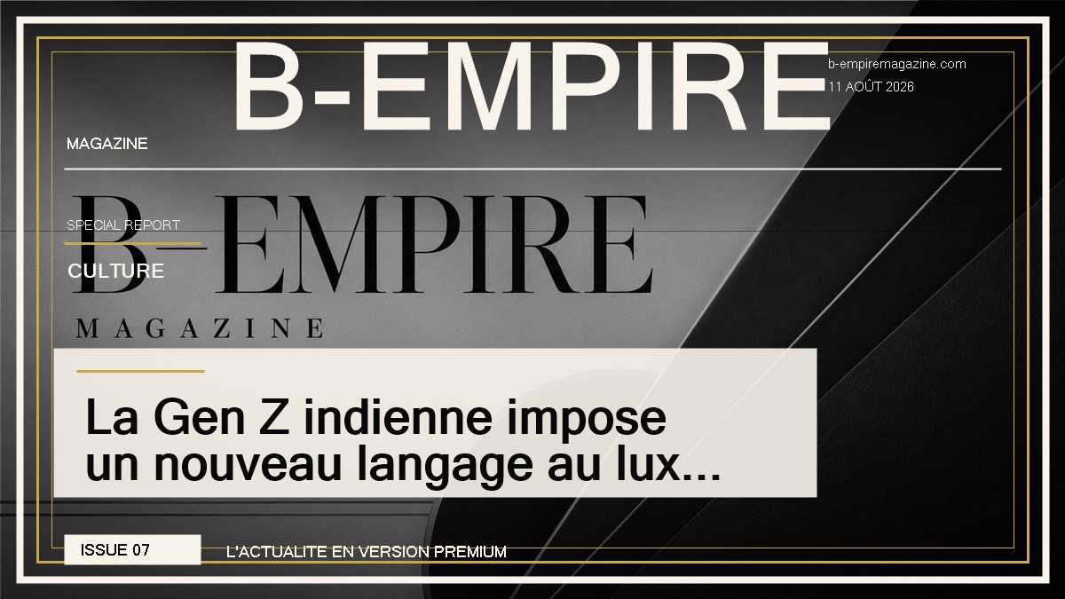 La Gen Z indienne impose un nouveau langage au luxe mondial