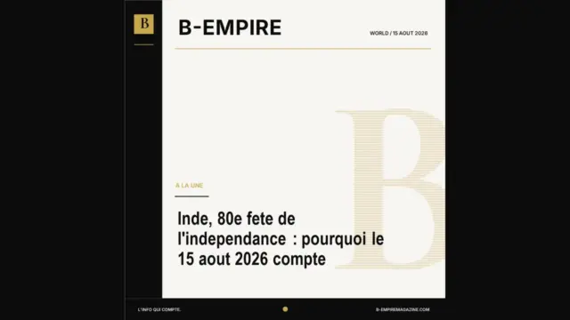 Inde, 80e fete de l'independance : pourquoi le 15 aout 2026 compte