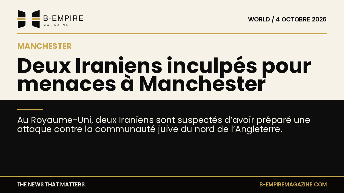 Texte sur fond partagé entre papier et noir avec titre sur l'inculpation de deux Iraniens pour attaque à Manchester