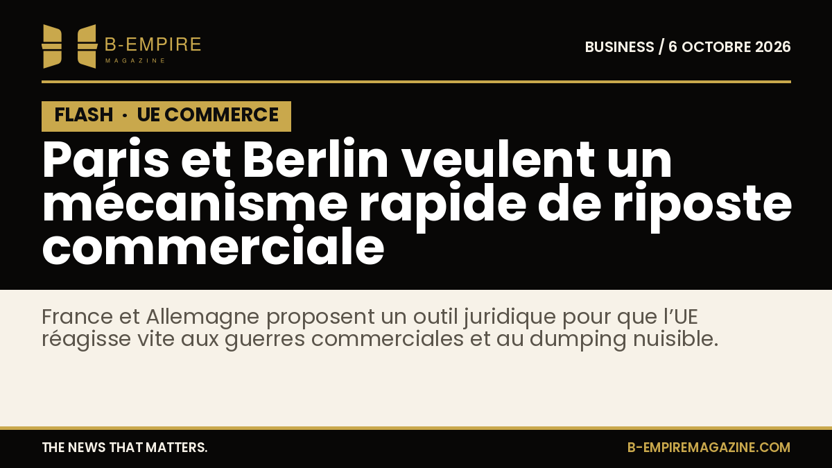 Visuel avec bloc noir et le mot FLASH en blanc, titres en or et blanc sur fond noir évoquant une information commerciale urgente pour l’Union européenne