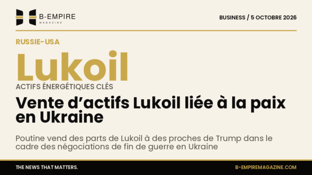 Graphique mettant en avant le nom Lukoil, symbolisant la vente d’actifs énergétiques en Russie à des proches de Trump dans le cadre de la paix en Ukraine