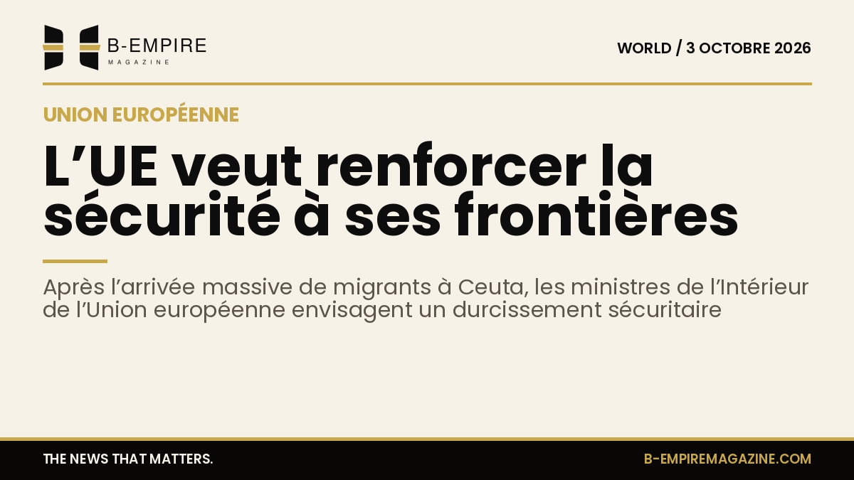 Ministres de l’Intérieur de l’Union européenne réunis à Luxembourg pour discuter du renforcement sécuritaire aux frontières après la crise migratoire à Ceuta
