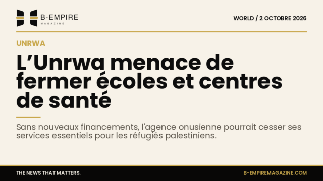Texte sur fond papier indiquant la menace de fermeture d'écoles et centres de santé par l'Unrwa sans nouveaux financements.
